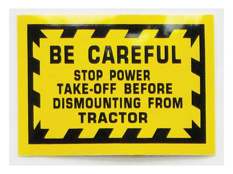 Decal - PTO \'BE CAREFUL\'