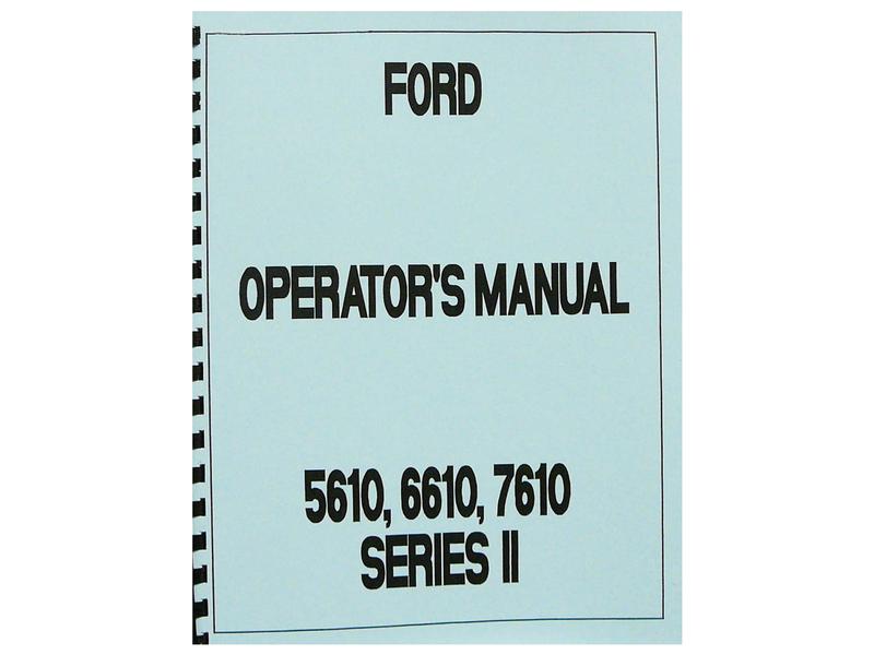 Manual Operator/Owner 5610 6610 7610 Series Ii